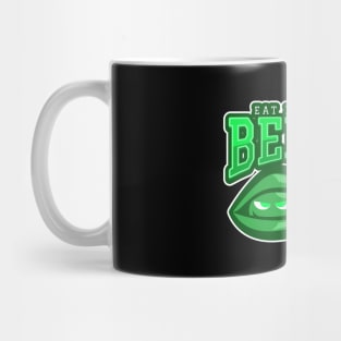 Eat Beans Not Beings Mug